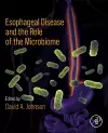 Esophageal Disease and the Role of the Microbiome cover