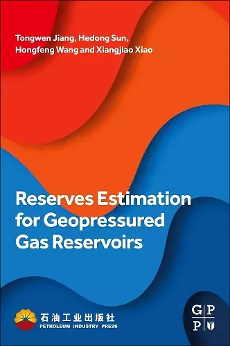 Reserves Estimation for Geopressured Gas Reservoirs cover