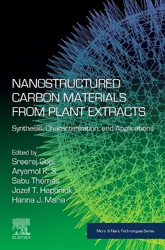 Nanostructured Carbon Materials from Plant Extracts cover