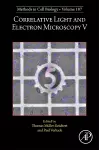 Correlative Light and Electron Microscopy V cover