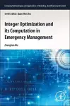 Integer Optimization and its Computation in Emergency Management cover