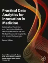 Practical Data Analytics for Innovation in Medicine cover