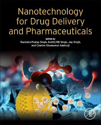 Nanotechnology for Drug Delivery and Pharmaceuticals cover