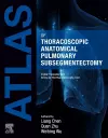 Atlas of Thoracoscopic Anatomical Pulmonary Subsegmentectomy cover