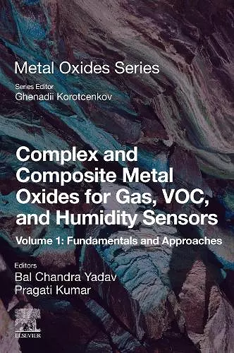 Complex and Composite Metal Oxides for Gas, VOC, and Humidity Sensors, Volume 1 cover