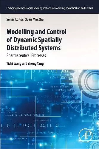 Modelling and Control of Dynamic Spatially Distributed Systems cover