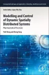 Modelling and Control of Dynamic Spatially Distributed Systems cover