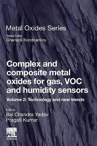 Complex and Composite Metal Oxides for Gas, VOC and Humidity Sensors, Volume 2 cover