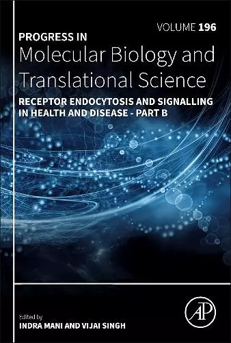 Receptor Endocytosis and Signalling in Health and Disease - Part B cover