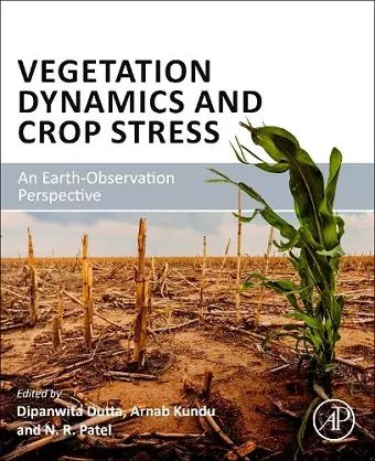 Vegetation Dynamics and Crop Stress cover