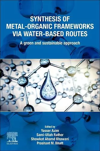 Synthesis of Metal-Organic Frameworks via Water-Based Routes cover