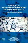 Synthesis of Metal-Organic Frameworks via Water-Based Routes cover