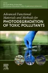 Advanced Functional Materials and Methods for Photodegradation of Toxic Pollutants cover