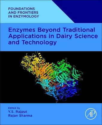 Enzymes Beyond Traditional Applications in Dairy Science and Technology cover