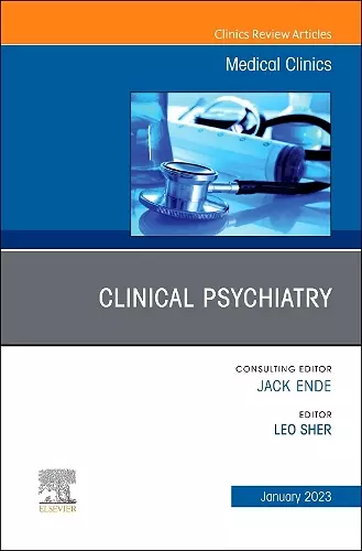 Clinical Psychiatry, An Issue of Medical Clinics of North America cover