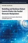 Modeling and Nonlinear Robust Control of Delta-Like Parallel Kinematic Manipulators cover