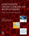 Ionotropic Cross-Linking of Biopolymers cover