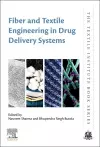 Fiber and Textile Engineering in Drug Delivery Systems cover