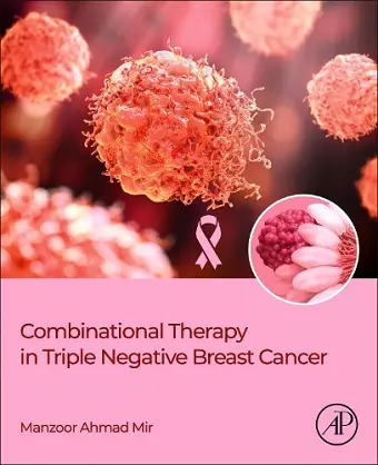 Combinational Therapy in Triple Negative Breast Cancer cover