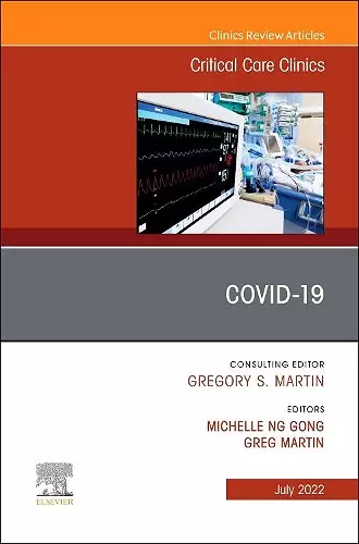 COVID-19, An Issue of Critical Care Clinics cover