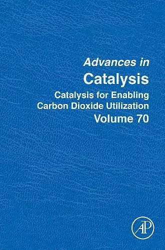 Catalysis for Enabling Carbon Dioxide Utilization cover