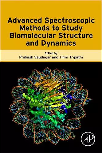 Advanced Spectroscopic Methods to Study Biomolecular Structure and Dynamics cover