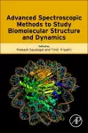 Advanced Spectroscopic Methods to Study Biomolecular Structure and Dynamics cover