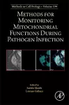 Methods for Monitoring Mitochondrial Functions During Pathogen Infection cover