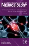 Effects of Peri-Adolescent Licit and Illicit Drug Use on the Developing CNS: Part II cover