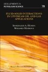Fluid–Solid Interactions in Upstream Oil and Gas Applications cover