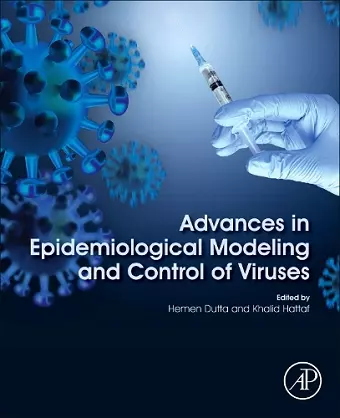 Advances in Epidemiological Modeling and Control of Viruses cover