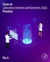 Cases in Laboratory Genetics and Genomics (LGG) Practice cover