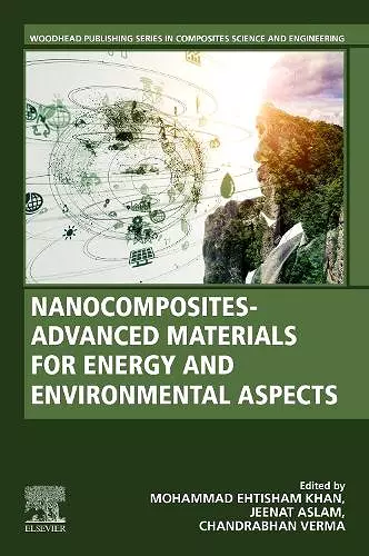 Nanocomposites-Advanced Materials for Energy and Environmental Aspects cover