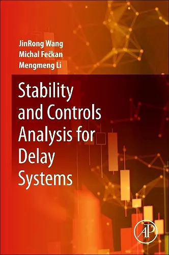 Stability and Controls Analysis for Delay Systems cover