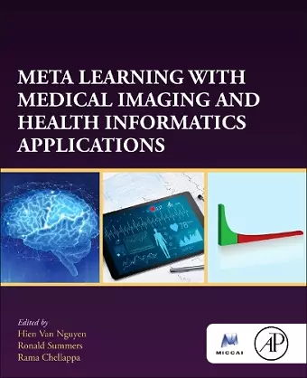 Meta Learning With Medical Imaging and Health Informatics Applications cover