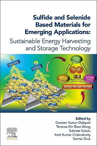 Sulfide and Selenide Based Materials for Emerging Applications cover