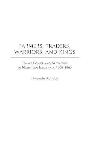 Farmers, Traders, Warriors, and Kings cover