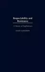 Respectability and Resistance cover