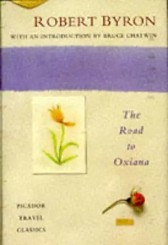 The Road to Oxiana cover