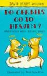 Do Gerbils Go to Heaven? cover