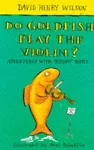 Do Goldfish Play the Violin? cover