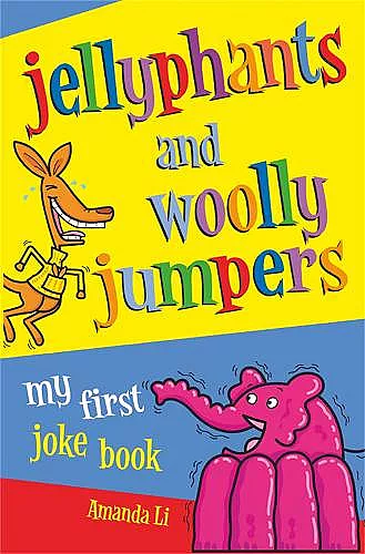 Jellyphants and Woolly Jumpers cover