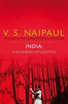 India: A Wounded Civilization cover