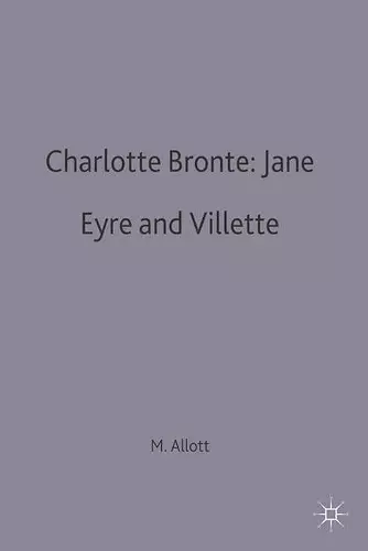Charlotte Bronte: Jane Eyre and Villette cover