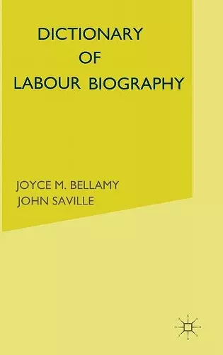 Dictionary of Labour Biography cover