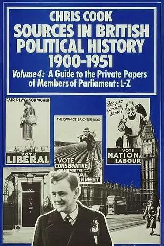 Sources in British Political History 1900–1951 cover