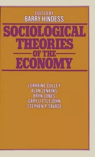 Sociological Theories of the Economy cover
