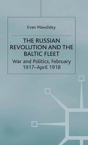 The Russian Revolution and the Baltic Fleet cover