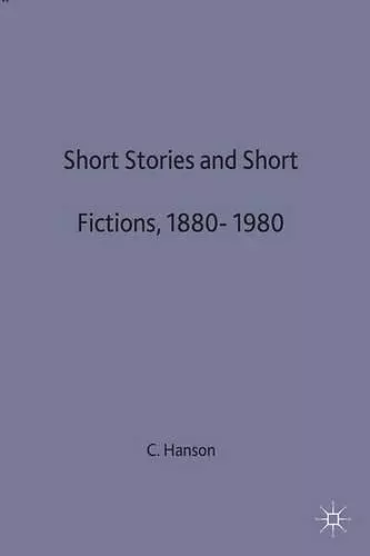 Short Stories and Short Fictions, 1880–1980 cover