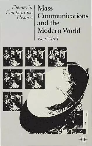 Mass Communications and the Modern World cover